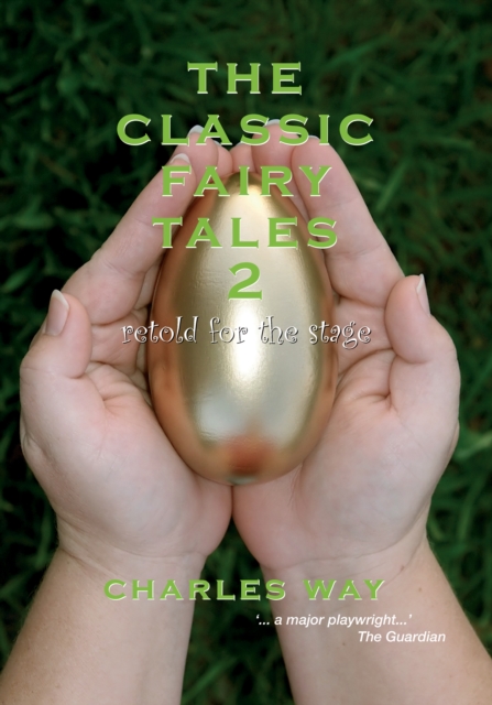 The Classic Fairytales 2 : Retold for the Stage, EPUB eBook