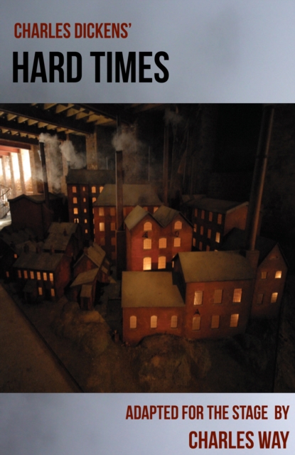 Hard Times : - play adaptation, EPUB eBook