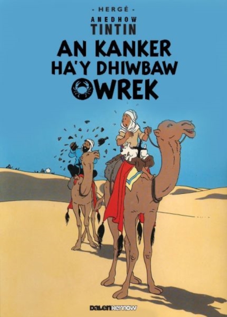 Tintin: An Kanker Ha'y Dhiwbaw Owrek (Cornish), Paperback / softback Book