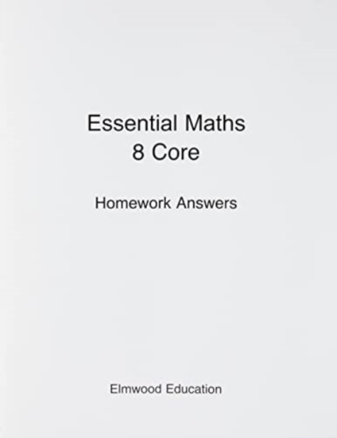 Essential Maths 8 Core Homework Answers, Paperback / softback Book