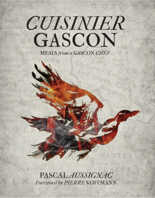 Cuisinier Gascon : Meals from a Gascon Chef, Hardback Book