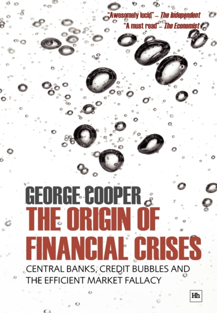The Origin of Financial Crises, Paperback / softback Book