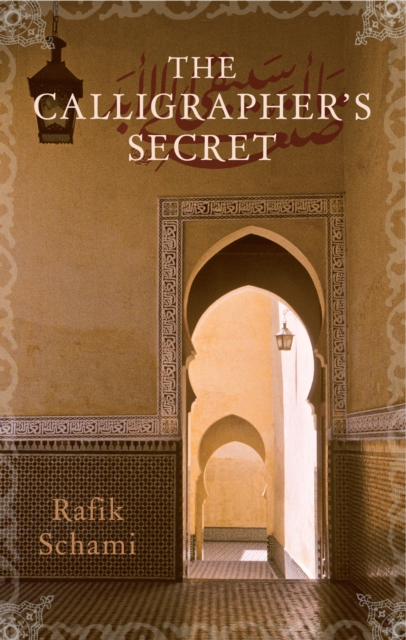 The Calligrapher's Secret, Paperback / softback Book