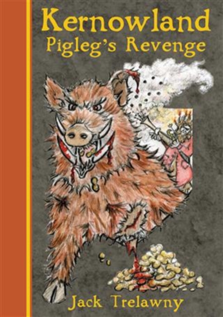 Kernowland Pigleg's Revenge, EPUB eBook
