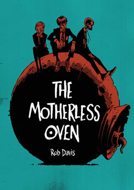 The Motherless Oven, Paperback / softback Book