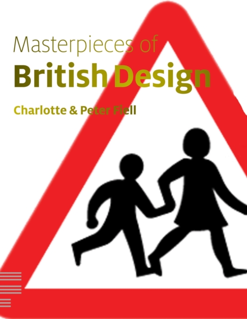 Masterpieces of British Design, Paperback / softback Book