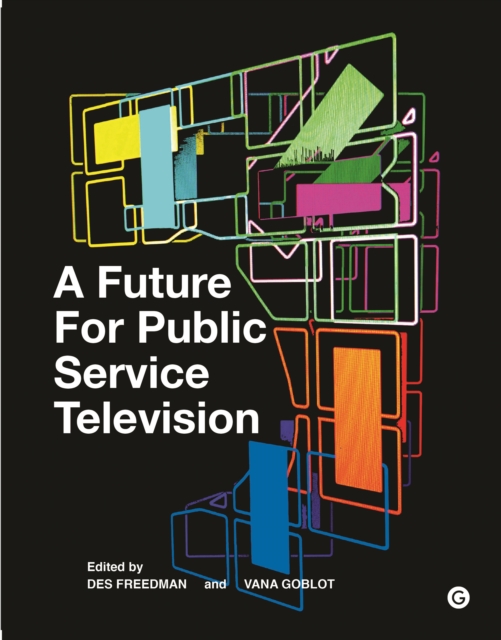 A Future for Public Service Television, PDF eBook