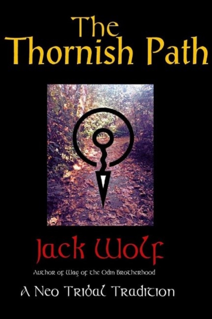 Thornish Path : A Neo-Tribal Tradition, Paperback / softback Book