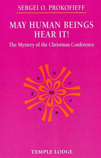 May Human Beings Hear It! : The Mystery of the Christmas Conference, Paperback / softback Book