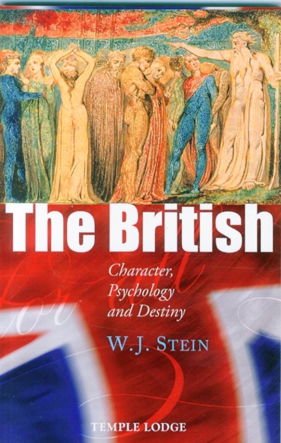 The British : Character, Psychology and Destiny, Paperback / softback Book
