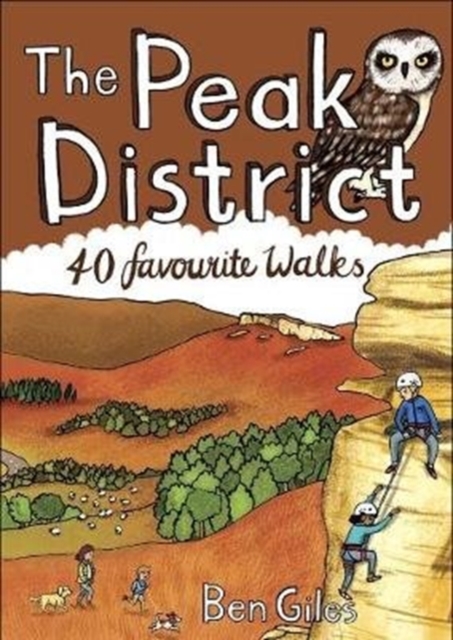 The Peak District : 40 favourite walks, Paperback / softback Book