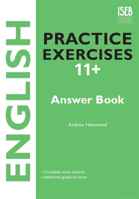 English Practice Exercises 11+ Answer Book : Practice Exercises for Common Entrance Preparation, Paperback / softback Book