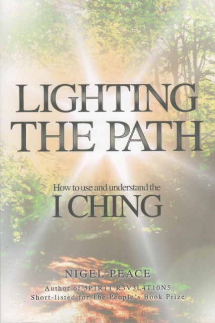 Lighting the Path : How To Use And Understand The I Ching, PDF eBook