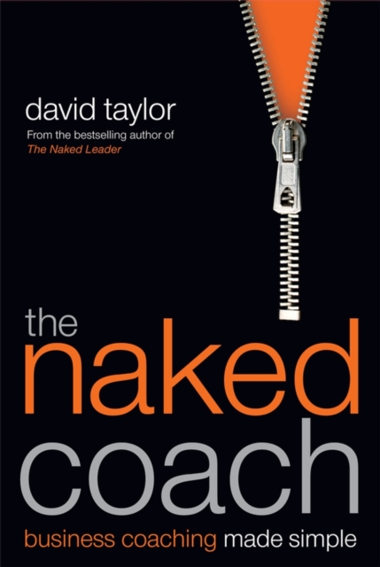The Naked Coach : Business Coaching Made Simple, EPUB eBook