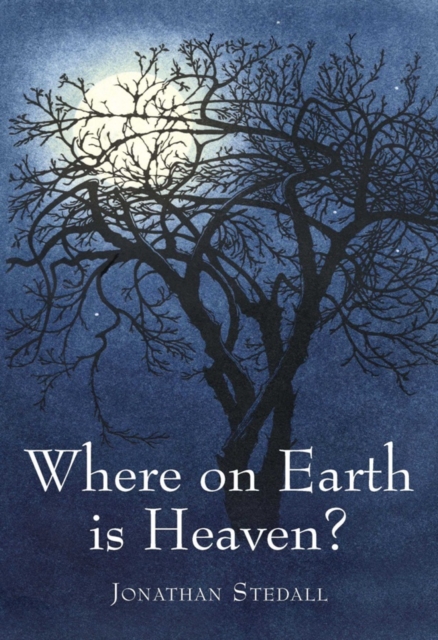 Where on Earth is Heaven : Fifty Years of Questions and Many Miles of Film, EPUB eBook