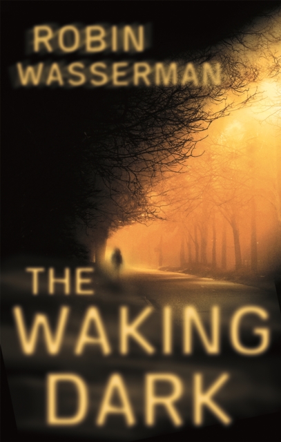 The Waking Dark, Paperback / softback Book
