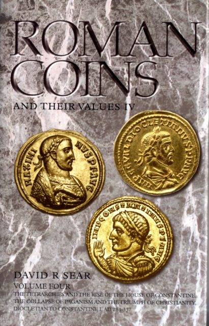 Roman Coins and Their Values Volume 4, Hardback Book