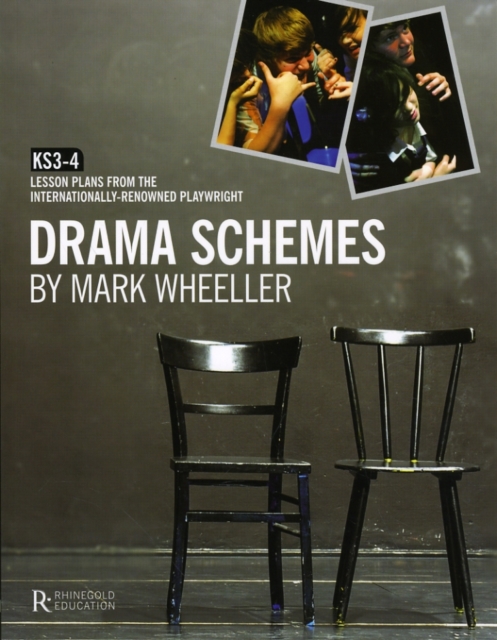 Mark Wheeller Drama Schemes - Key Stage 3-4, Book Book