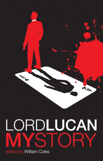 Lord Lucan : My Story, EPUB eBook