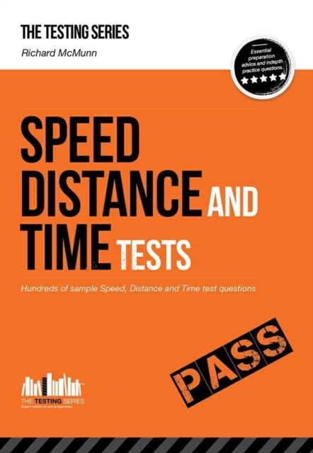 Speed, Distance and Time Tests: Over 450 Sample Speed, Distance and Time Test Questions, Paperback / softback Book