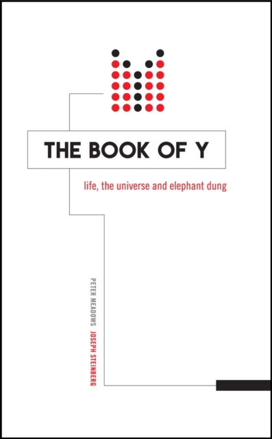 The Book of Y : Life, the Universe and Elephant Dung, Paperback / softback Book