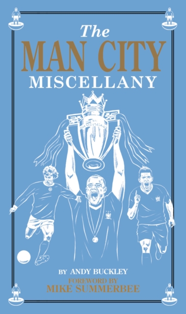 Man City Miscellany, Hardback Book