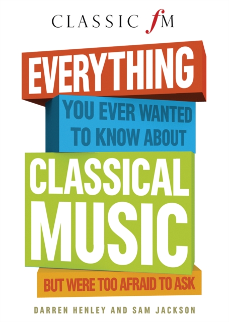 Everything You Ever Wanted to Know About Classical Music, PDF eBook