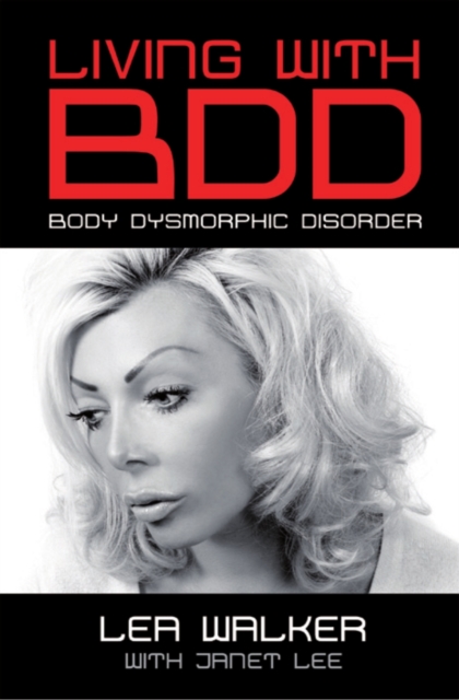 Living With Body Dysmorphic Disorder, EPUB eBook