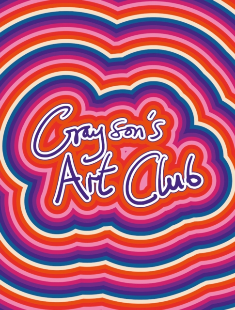 Grayson's Art Club : The Exhibition - Volume 3, Paperback / softback Book