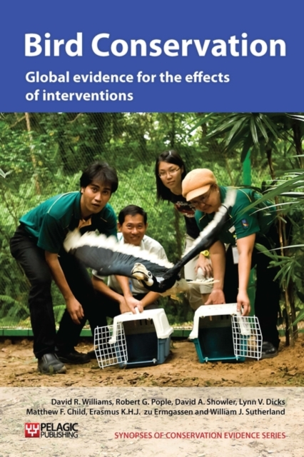 Bird Conservation : Global Evidence for the Effects of Interventions, Hardback Book