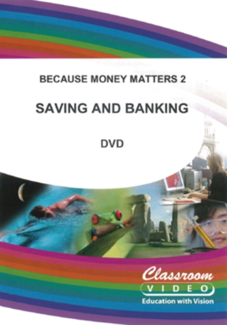 Because Money Matters: Part Two - Saving and Banking, DVD  DVD