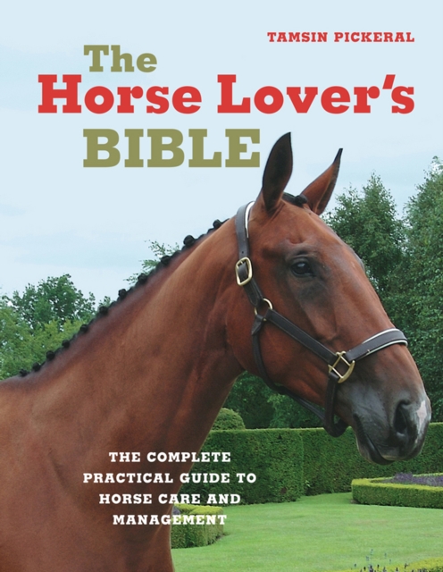 The Horse Lover's Bible, EPUB eBook
