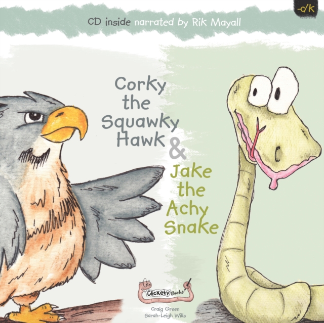 Jake the Achy Snake & Corky the Squawky Hawk, Mixed media product Book