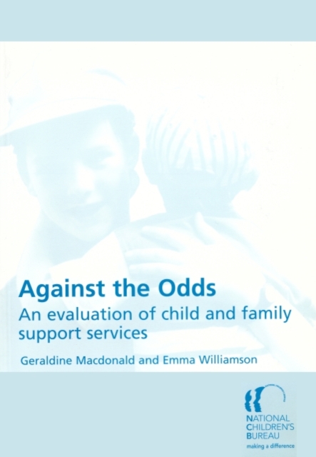 Against the Odds : An evaluation of child and family support services, PDF eBook