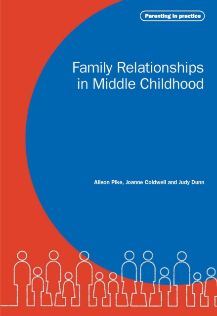 Family Relationships in Middle Childhood, PDF eBook