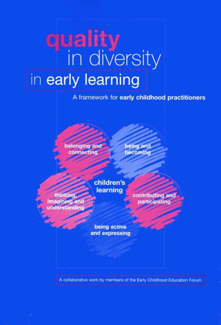 Quality in Diversity in Early Learning : A framework for early childhood practitioners, PDF eBook