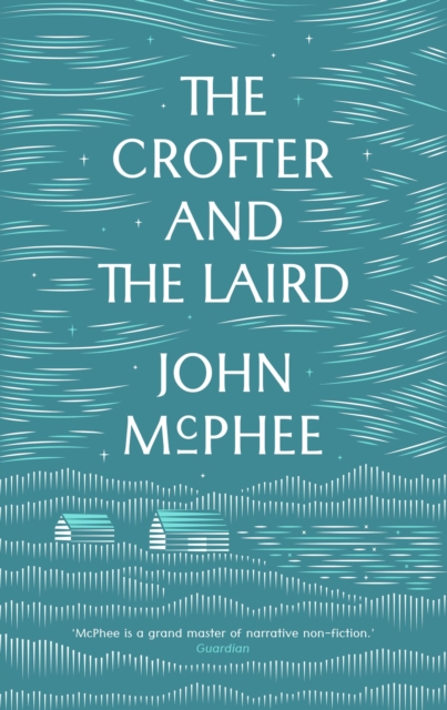 The Crofter and the Laird, EPUB eBook