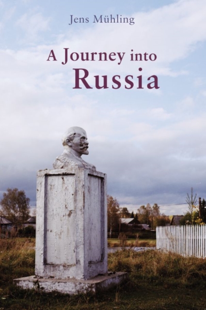 A Journey into Russia, Hardback Book