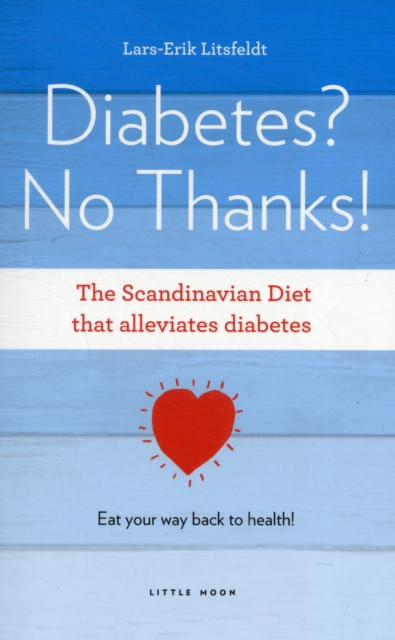 Diabetes, No Thanks!, Paperback / softback Book