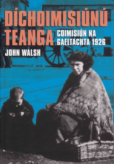 Dichoimisiunu Teanga : Coimisiun na Gaeltachta 1926, EPUB eBook