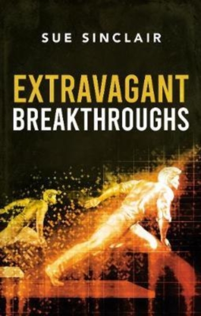 Extravagant Breakthroughs, Paperback / softback Book