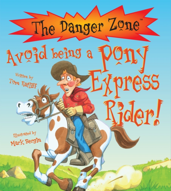 Avoid Being a Pony Express Rider!, Paperback Book