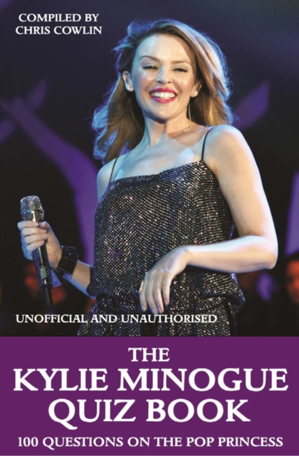 The Kylie Minogue Quiz Book, EPUB eBook
