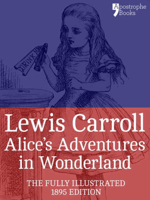 Alice's Adventures in Wonderland (Fully Illustrated), EPUB eBook