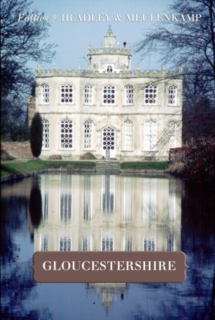 Follies of Gloucestershire, EPUB eBook