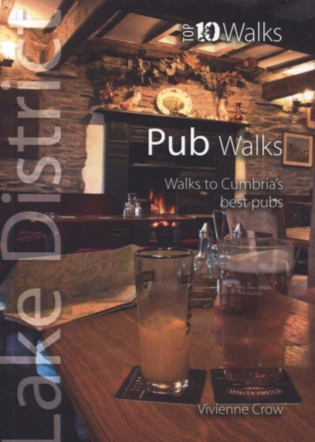Pub Walks : Walks to Cumbria's Best Pubs, Paperback / softback Book