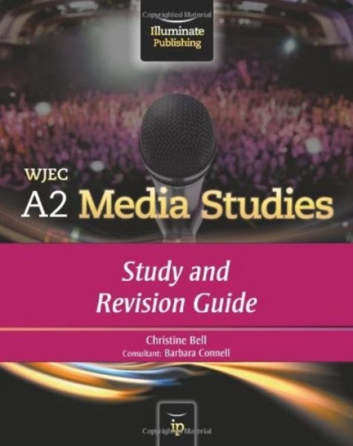 WJEC A2 Media Studies: Study and Revision Guide, Paperback / softback Book