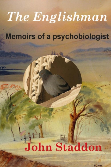 The Englishman : Memoirs of a Psychobiologist, Paperback / softback Book