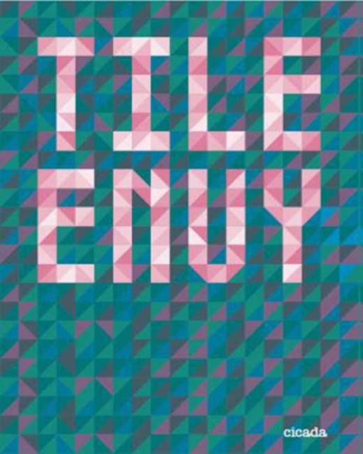 Tile Envy : 147 Tiles to delight and inspire, Hardback Book