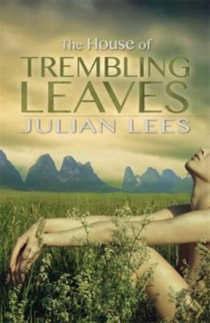 The House of Trembling Leaves, Paperback Book